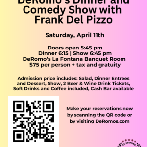 Dinner and Comedy Show with Frank Del Pizzo 4/11/2026