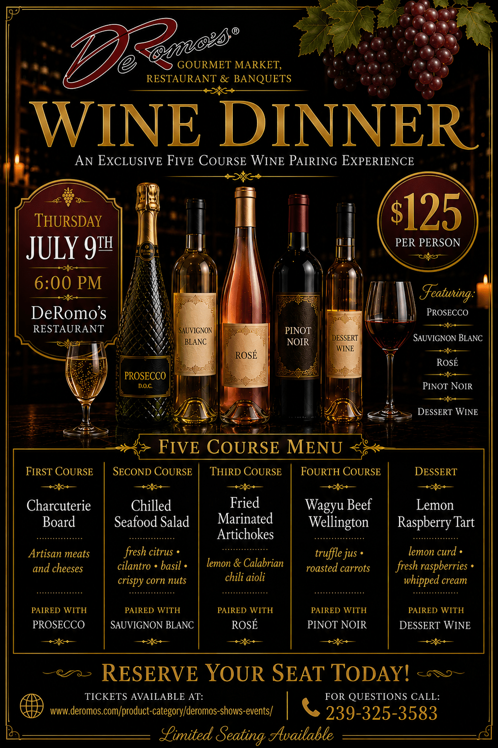 DeRomos 5 Course Wine Dinner July 9th 6pm